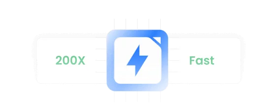 200X Faster 30-Day Money Back Guarantee